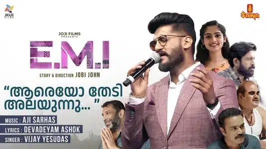 Areyo Thediyalayunnu Lyrics Translation - E M I | Vijay Yesudas