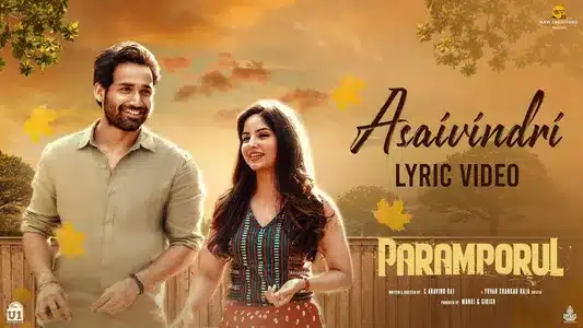 Asaivindri Lyrics English Meaning | Paramporul | Shreya Ghoshal | Yuvan Shankar Raja
