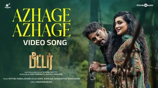 Azhage Azhage Lyrics Meaning – Peter | Kapil Kapilan | Ritvik Muralidhar