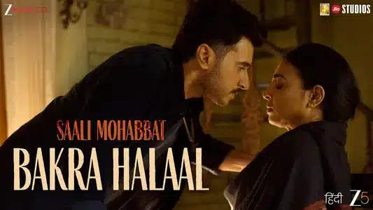 Bakra Halaal Lyrics Translation: Saali Mohabbat | Sangeet Patil | Vishal Shah