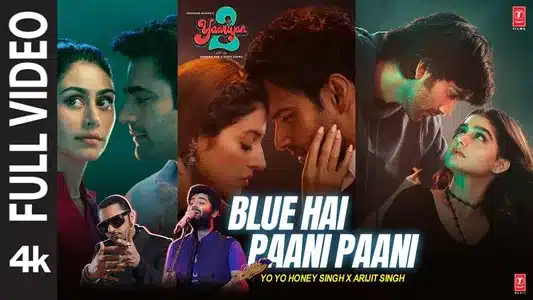 Blue Hai Paani Paani Lyrics Meaning — Yaariyan 2 | Arijit Singh | Neha Kakkar