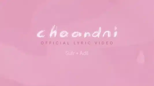 Chaandni Lyrics With English Translation | Adil | Sufr