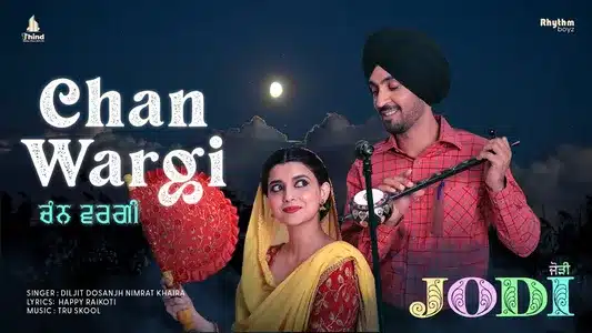 Chan Wargi Lyrics Translation – Jodi | Diljit Dosanjh | Nimrat Khaira