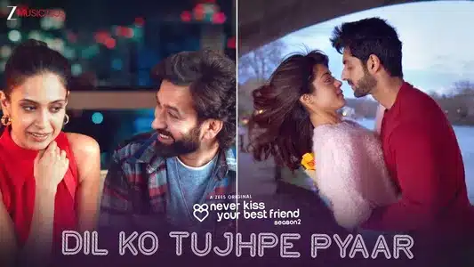 Dil Ko Tujhpe Pyaar Lyrics Translation: Never Kiss Your Best Friend | Vishal Mishra