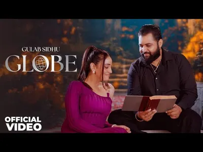 Globe Lyrics With English Translation – Gulab Sidhu | Jasmeet Kaur Gagre