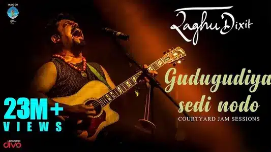 Gudugudiya Sedi Nodo Lyrics With English Translation | Raghu Dixit