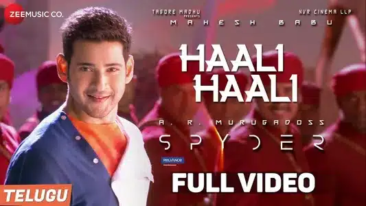 Haali Haali Lyrics Meaning – Spyder | Brijesh Tripati Sadilya | Harini