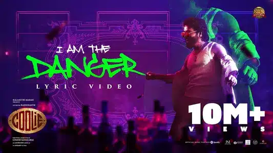 I Am The Danger Lyrics Translation — Coolie | Anirudh Ravichander | Siddharth Basrur