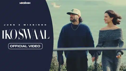 Iko Swaal Lyrics Translation – EVERLAST | Juss