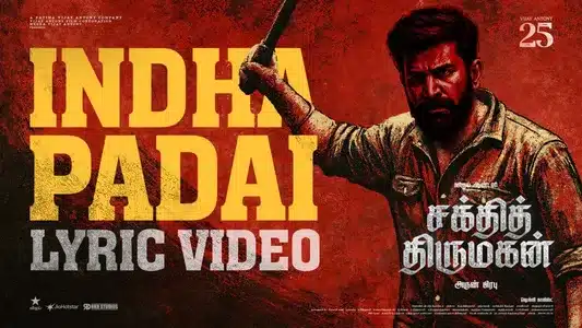 Indha Padai Lyrics English Translation – Shakthi Thirumagan | Pradeep Vijayamala | Vijay Antony