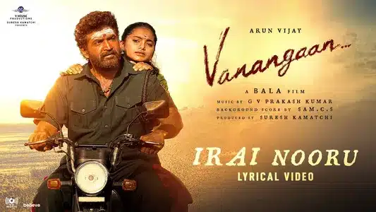Irai Nooru Lyrics English Translation | Vanangaan | Madhu Balakrishnan