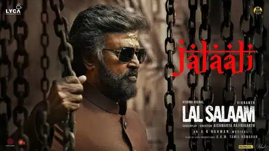 Jalali Lyrics Translation — Lal Salaam | A.R. Rahman | Sarath Santosh