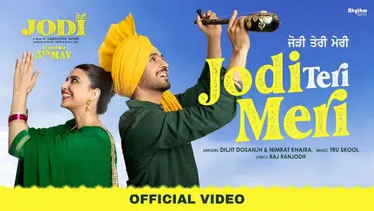 Jodi Teri Meri Lyrics Translation (in English): Diljit Dosanjh | Nimrat Khaira