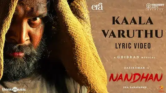 Kaala Varuthu Lyrics English Translation – Nandhan | Ghibran | Muthu Sirpi