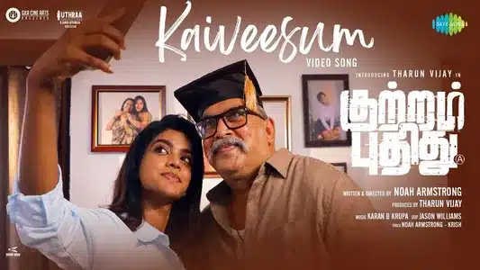 Kaiveesum Lyrics English Translation | Kuttram Pudhithu | Ananthu | Krish