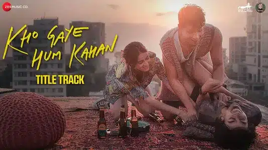 Kho Gaye Hum Kahan Lyrics (English Meaning): Achint