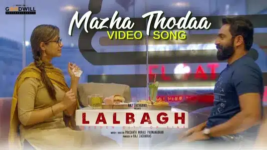 Mazha Thodaa Lyrics Meaning — Lalbagh | Nikhil Mathew | Rahul Raj