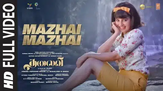 Mazhai Mazhai En Mele Lyrics English Translation: Thalaivii | Saindhavi Prakash