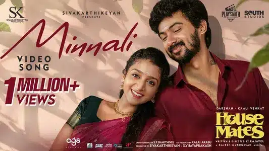 Minnali Lyrics Meaning – House Mates | Adithya RK | Rajesh Murugesan