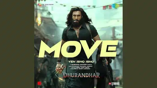 Move (Yeh Ishq Ishq) Lyrics Meaning - Dhurandhar | Sonu Nigam