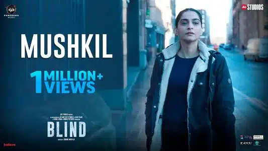 Mushkil Lyrics English Translation — Blind | Nikhita Gandhi