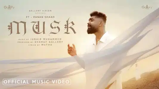 Musk (Malayalam) Lyrics (with English Meaning) | Hanan Shaah