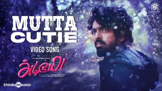 Mutta Cutie Lyrics English Meaning | Adiyae | Anthony Daasan