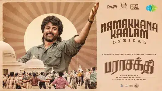 Namakkana Kaalam Lyrics English Translation – Parasakthi | Haricharan | Nakash Aziz