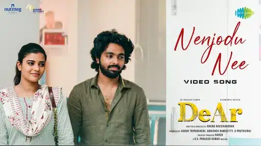 Nenjodu Nee Lyrics Meaning | Dear | Gkb | Ravi G