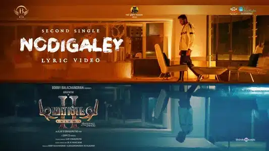 Nodigaley Lyrics Translation – Demonte Colony 2 | Iykki Berry | Sam C.S.