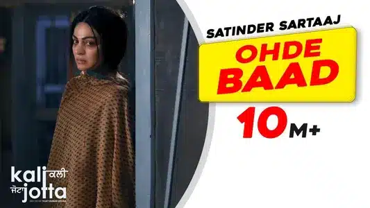 Ohde Baad Lyrics Meaning: Kali Jotta | Satinder Sartaaj