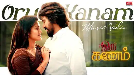 Oru Kanam Lyrics {English Meaning}: Lokeshwaran