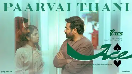Paarvai Thani Lyrics Meaning – Ace | Kapil Kapilan