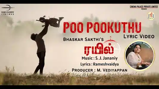 Poo Pookkudhu Lyrics Translation | Rail | S. J. Jananiy