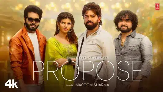 Propose Lyrics With English Translation | Masoom Sharma