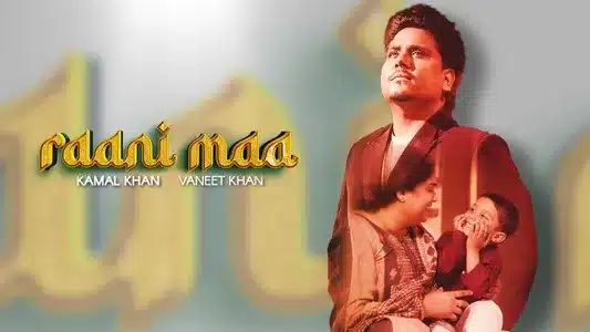 Raani Maa Lyrics {English Meaning}: Kamal Khan | Vaneet Khan