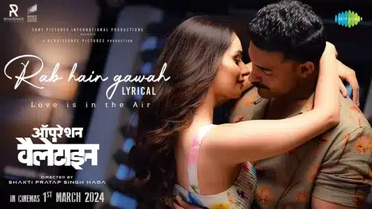 Rab Hain Gawah Lyrics Translation – Operation Valentine | Shaan