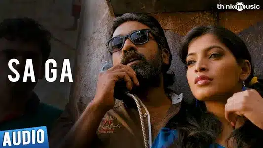 Sa Ga Lyrics English Translation – Soodhu Kavvum | Divya Ramani