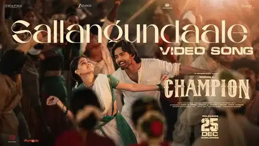 Sallangundaale Lyrics Meaning – Champion | Manisha Eerabatthini | Ritesh G Rao