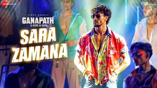 Sara Zamana Lyrics Meaning — Ganapath | Benny Dayal | Prakriti Kakar