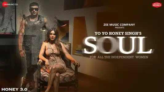 Soul Lyrics English Translation — Honey 3.0 | Yo Yo Honey Singh