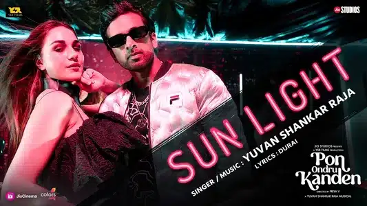 Sunlight Lyrics Meaning: Pon Ondru Kanden | Yuvan Shankar Raja