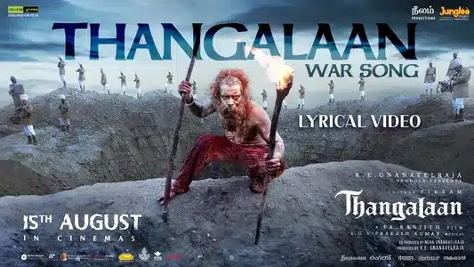 Thangalaan War Lyrics {English Translation} - Arivu | G. V. Prakash