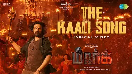 The Kaali Lyrics Translation — Mark | B. Ajaneesh Loknath | Muthu Sirpi