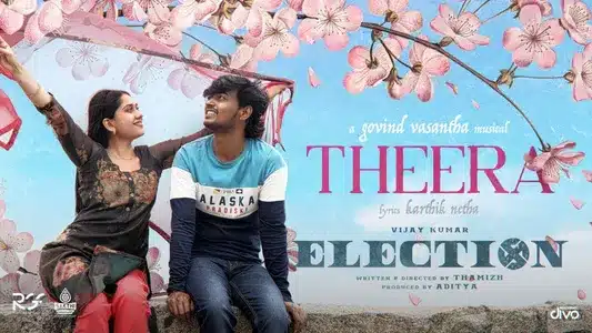 Theeraa Ennaasai Lyrics English Meaning | Election | Kapil Kapilan