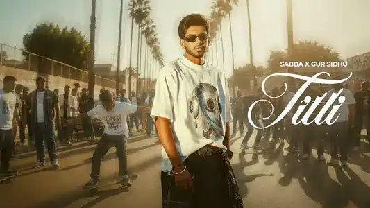 Titli Lyrics {English Translation}: Gur Sidhu | Sabba