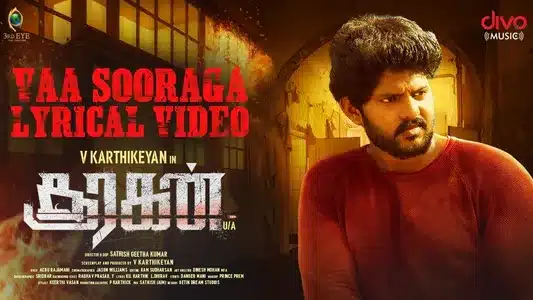 Vaa Sooraga Lyrics Translation: Sooragan | Achu | Ku Karthik
