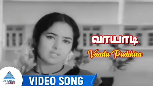Vaadai Pudikkira Lyrics Meaning — Vaayadi | L. R. Eswari