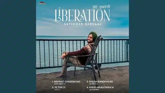 19 Ton 21 Lyrics Translation — Liberation | Satinder Sartaaj