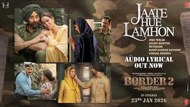 Jaate Hue Lamhon Lyrics English Translation | Border 2 | Roop Kumar Rathod | Vishal Mishra